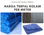 Harga terpal kolam per meter hari ini 2022 2023 2024 2025