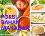 Porsi dan Bahan Makanan dan Ukuran Untuk Bayi MPASI 9