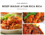 Cara Membuat Resep Masak Ayam Rica Rica