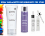 Serum Wardah untuk Menghilangkan Flek Hitam