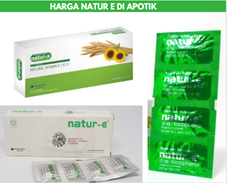 Harga Natur E di Apotik