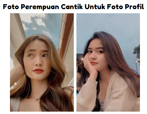 Foto Perempuan Cantik Untuk Foto Profil