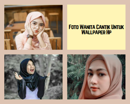 Foto Wanita Cantik Untuk Wallpaper Hp