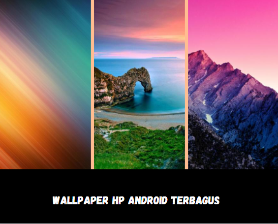 Wallpaper Hp Android Terbagus