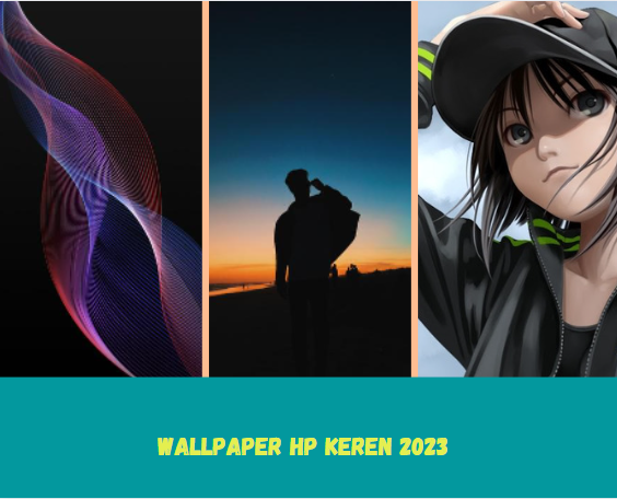 Wallpaper Hp Keren 2023