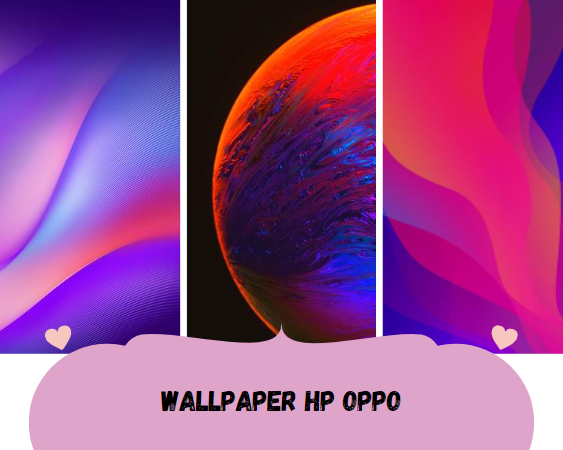 Wallpaper Hp Oppo