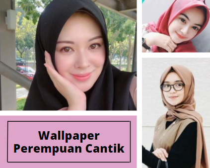 Wallpaper Perempuan Cantik