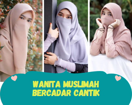 Wanita Muslimah Bercadar Cantik