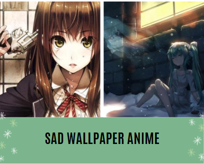 Sad Wallpaper Anime