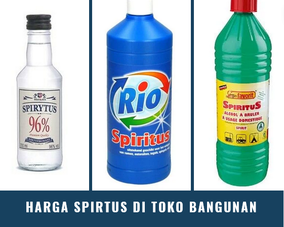 Harga Spirtus di Toko Bangunan