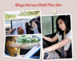 Biaya Kursus Mobil Plus Sim